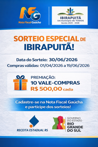 Sorteio Especial de Ibirapuitã - Nota Fiscal Gaúcha