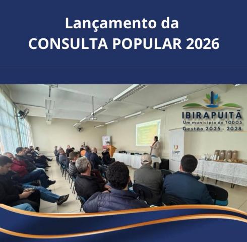 Ibirapuitã participa do lançamento da Consulta Popular 2026
