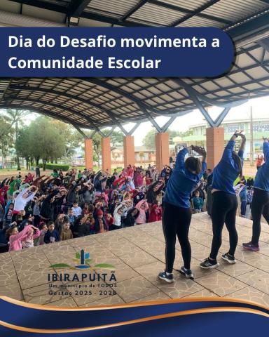 DIA DO DESAFIO EM IBIRAPUITÃ 